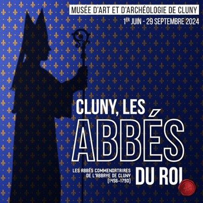 [Exposition] Cluny, les abbés du roi