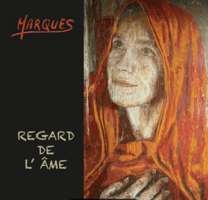 Regard de l’âme – Patrick Marquès